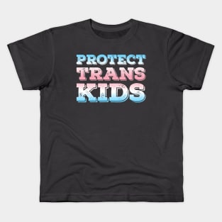 Protect Trans Kids Kids T-Shirt